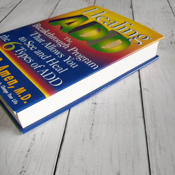Healing ADD Daniel Amen MD-Breakthrough Program to See & Heal 6 Types of ADD - Picture 5 of 10